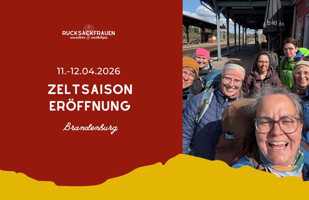 Rucksackfrauen Wanderreisen Zeltsaisoneröffnung Brandenburg 2026